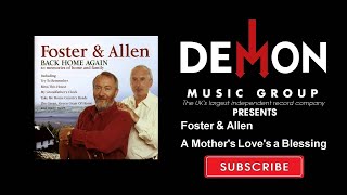 Watch Foster  Allen A Mothers Loves A Blessing video