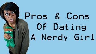 The Pros and Cons Of Dating A Nerdy Girl | Black Alchemist