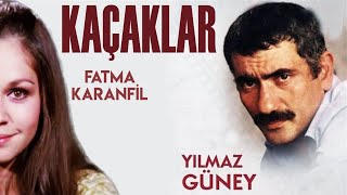Kaçaklar Türk Filmi | FULL | YILMAZ GÜNEY