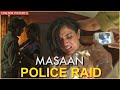 Masaan | पुलिस Raid in होटल | Richa Chadda | Masaan - Hindi Movie Scene