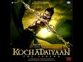 Kochadaiyaan Songs Jukebox