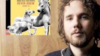 Watch Kevin Drew Big Love video