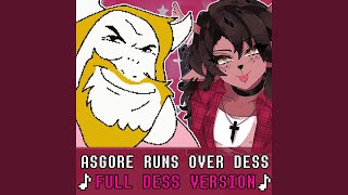 Asgore Runs Over Dess With Lyrics Full Dess Version