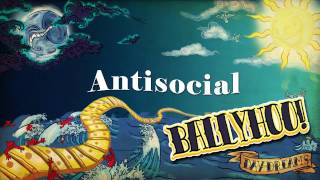 Watch Ballyhoo Antisocial video