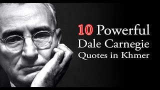 Top 10 Dale Carnegie Quotes In Khmer - 4K