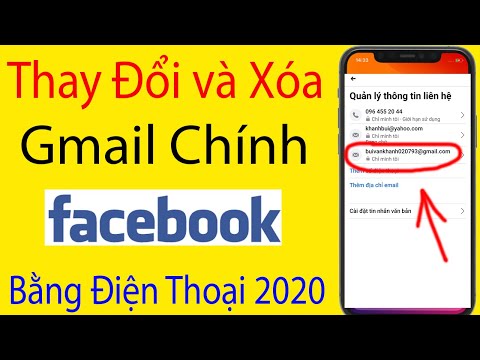 Cách Thay Đổi và Xóa Email Chính trên Facebook Bằng Điện Thoại | Cách Xóa Tài Khoản Gmail Facebook