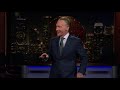 Monologue: Trump's "Got Away with Treason" Tour | Real Time with Bill Maher (HBO)