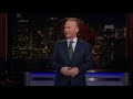 Monologue: Trump's "Got Away with Treason" Tour | Real Time with Bill Maher (HBO)