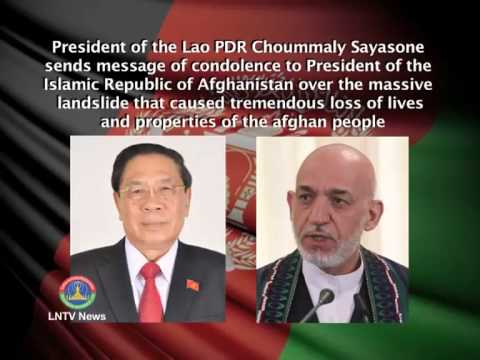 Lao NEWS on LNTV: President of the Lao PDR Choummaly Sayasone sends message to Afghanistan.8/5/2014