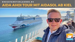VLOG: AIDA AHOI Tour mit AIDAsol ab/bis Kiel - Meine Erfahrungen an Bord - AIDA Cruises