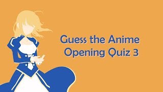 Guess The Anime Quiz Opening -#3
