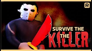 The Killer Awaits... Can You Survive?