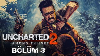Ki̇mseyi̇ Arkada Birakma Uncharted 2 Among Thieves Remastered Türkçe Bölüm 2