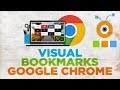 How to Set Visual Bookmarks for Google Chrome