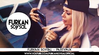 Furkan Soysal - Partymix