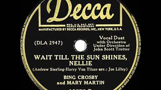 Watch Bing Crosby Wait Till The Sun Shines Nellie video