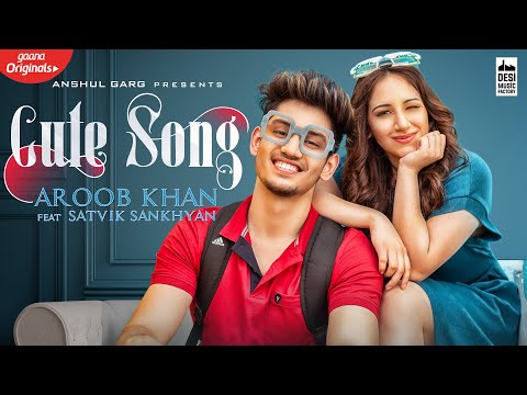 Cute-Song-Lyrics-Aroob-Khan