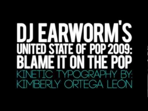 DJ EARWORM - UNITED STATE OF POP 2009 (BLAME IT ON THE POP) | KINETIC TYPOGRAPHY DJ EARWORM - UNITED STATE OF POP 2009 (BLAME IT ON THE POP) | KINETIC TYPOGRAPHY klip izle