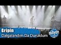 GRİPİN - Dalgalandım Da Duruldum / Ankara Milyon Performance Hall (2019)