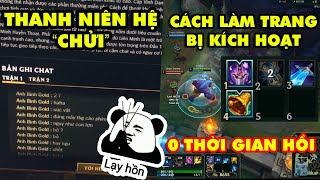 Top Khoảnh Khắc Điên Rồ Nhất Lmht Quỳ Lạy Với Thanh Niên Hệ Chửi - Mẹo Làm Item 0 Thời Gian Hồi