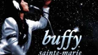 Watch Buffy Saintemarie Too Much Is Never Enough video