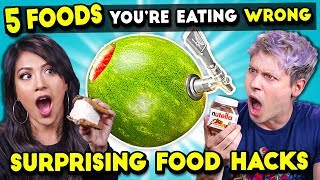 5 Food Hacks You Should Be Doing | You're Doing It Wrong