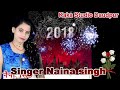 Naaya- sal- me- Naya Dost Bana Liya मैने प्रेम रतन धन पा लिया  Singer Naina Singh New year song 2019