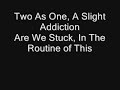 From First To Last- Two As One -Lyrics-