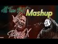 All Time Best RemiX Mashup | Nusrat Fateh Ali Khan Remix Mushup | Bass Boosted | Trap Music
