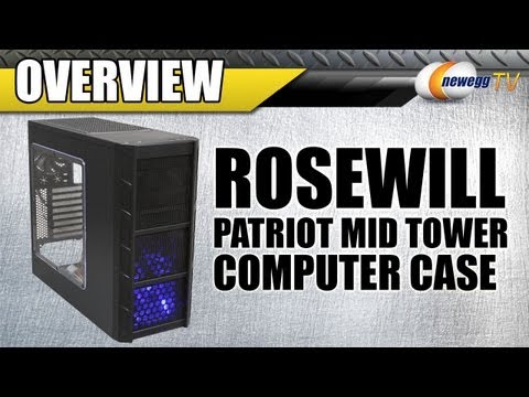 newegg-tv-rosewill-patriot-mid-tower-computer-case-overview.html