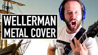 Wellerman (Sea Shanty) Metal Cover By Jonathan Young