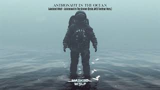 Masked Wolf - Astronaut In The Ocean (Ersin Avci Techno Vers.)
