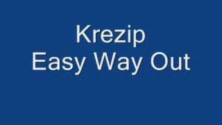 Watch Krezip Easy Way Out video