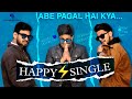 Happy Single | B.I.G Dhillon Feat.Raftaar | Viral On Reel Instagram Song | Punjabi Song Khalilabad