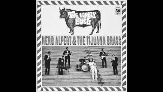 Herb Alpert The Tijuana Brass The Lonely Bull El Solo Toro Herb Alpert The Tijuana Brass The Lonely Bull El Solo Toro