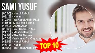 S a m i Y u s u f 2023 MIX - En İyi 10 Şarkı - Türkçe Müzik 2023