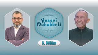 Mustafa Balevi Ile Yesevi Muhabbeti 8. Bölüm Konuk Prof. Dr. Ahmet Şimşirgil
