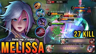 27 Kills 2X Maniac Melissa New Build Lnsane Lifesteal - Build Top 1 Global Melissa Mlbb