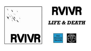 Watch Rvivr Life And Death video