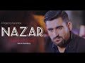 Nazar: Official Video|Farishta Sana |Raj Lamba |Rahul chaudhary|