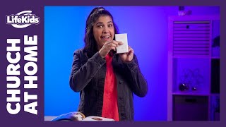Church at Home: Bible Adventure | God's Good News: Week 4 | LifeKids Online