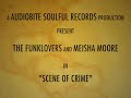 The Funklovers Feat Meisha Moore - Scene Of Crime