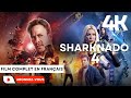 Sharknado 4: Le 4ᵉ Réveil | Nanar | 4K | Film complet en français