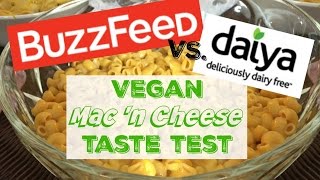 Buzzfeed Vegan Mac 39 N Cheese Vs Daiya Taste Test W Vegetaryn Buzzfeed Vegan Mac 39 N Cheese Vs Daiya Taste Test W Vegetaryn