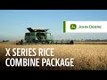 X Series Rice Combine Package | John Deere