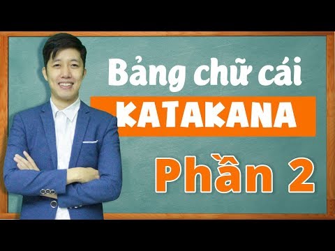 Học tiếng Nhật online - #8 Bảng chữ Katakana ナ、ハ、マ、ヤ、ラ、ワ (Bảng chữ cái tiếng Nhật)