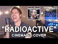 "RADIOACTIVE" CINEMATIC COVER! (Genre Switching Feat. Baasik)