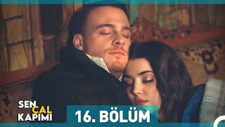 Sen Çal Kapımı 16. Bölüm Uzun Versiyon