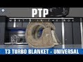 PTP Turbo Blanket for T3 Turbos - Universal