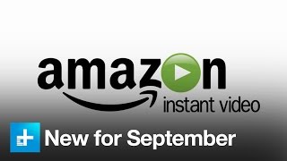 What's new on Amazon Instant Video in September 2016